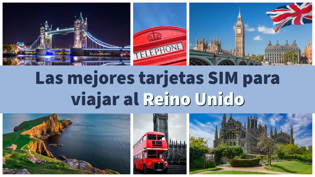 Las mejores tarjetas SIM para tener internet en el Reino Unido