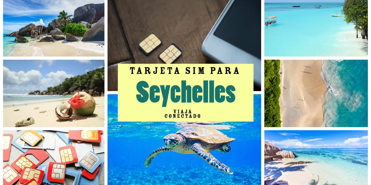 Mejor tarjeta SIM para tener internet en Seychelles